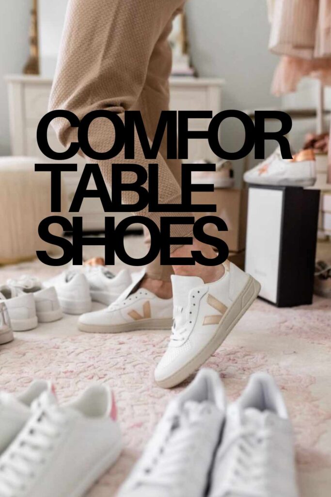 COMFORTABLE SHOES